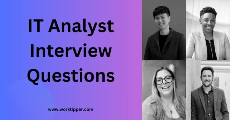 IT Analyst Interview Questions