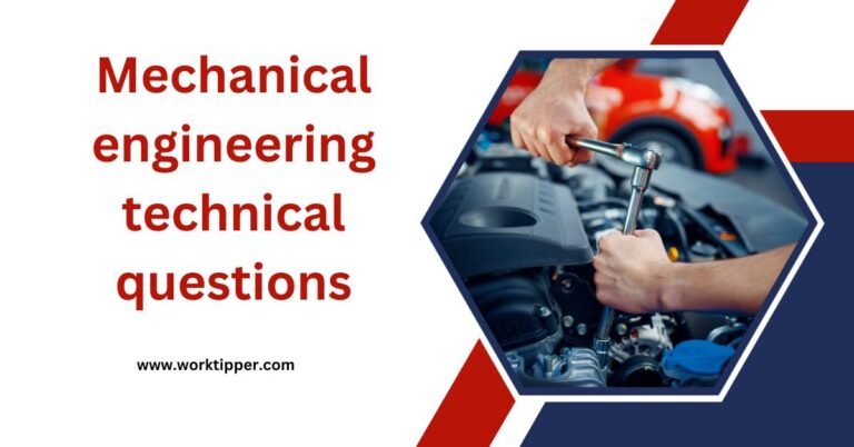 Mechanical Engineering Technical Questions
