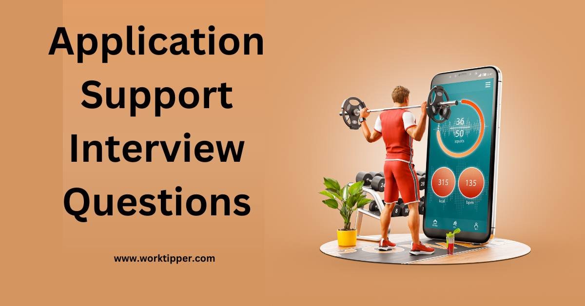 application support interview questions